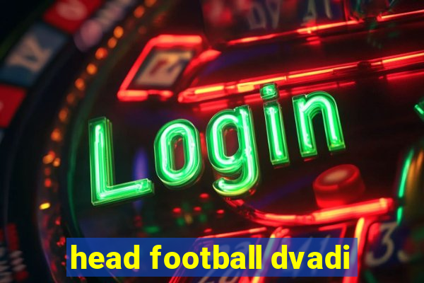 head football dvadi